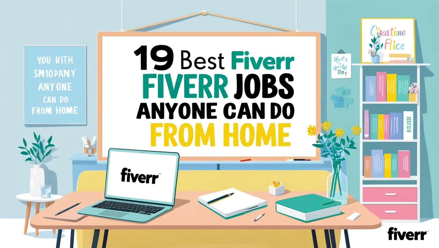 19 Best Fiverr Jobs Anyone Can Do From Home